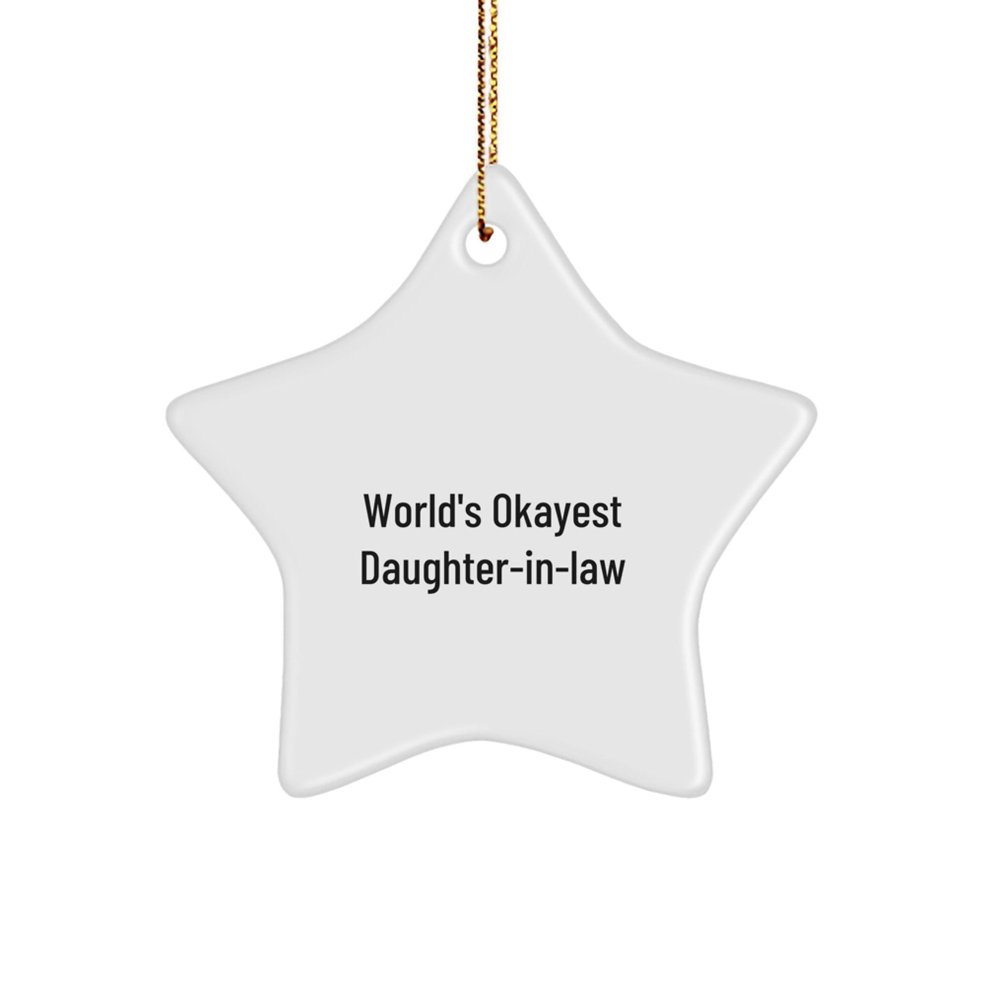 Funny Daughter - in - law Gifts, World's Okayest Daughter - in - law Star Ornament, Christmas Unique Gifts from Family, 'World's Okayest Daughter - in - law' Quote, Daughter - in - law Gifts for Her - The Buy Boom