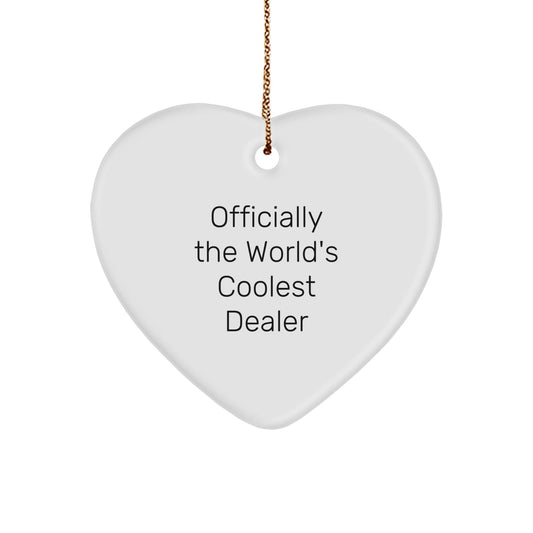 Funny Dealer Gifts from Friends, Officially The World's Coolest Dealer Heart Ornament, Christmas Unique Gifts for Dealer - The Buy Boom