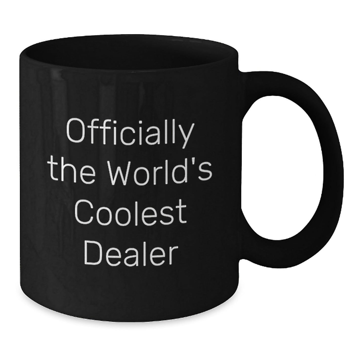 Funny Dealer Gifts, Officially The World's Coolest Dealer Quote, Black Coffee Mug for Dealer Friends, Perfect Christmas Unique Gifts from Friends - The Buy Boom
