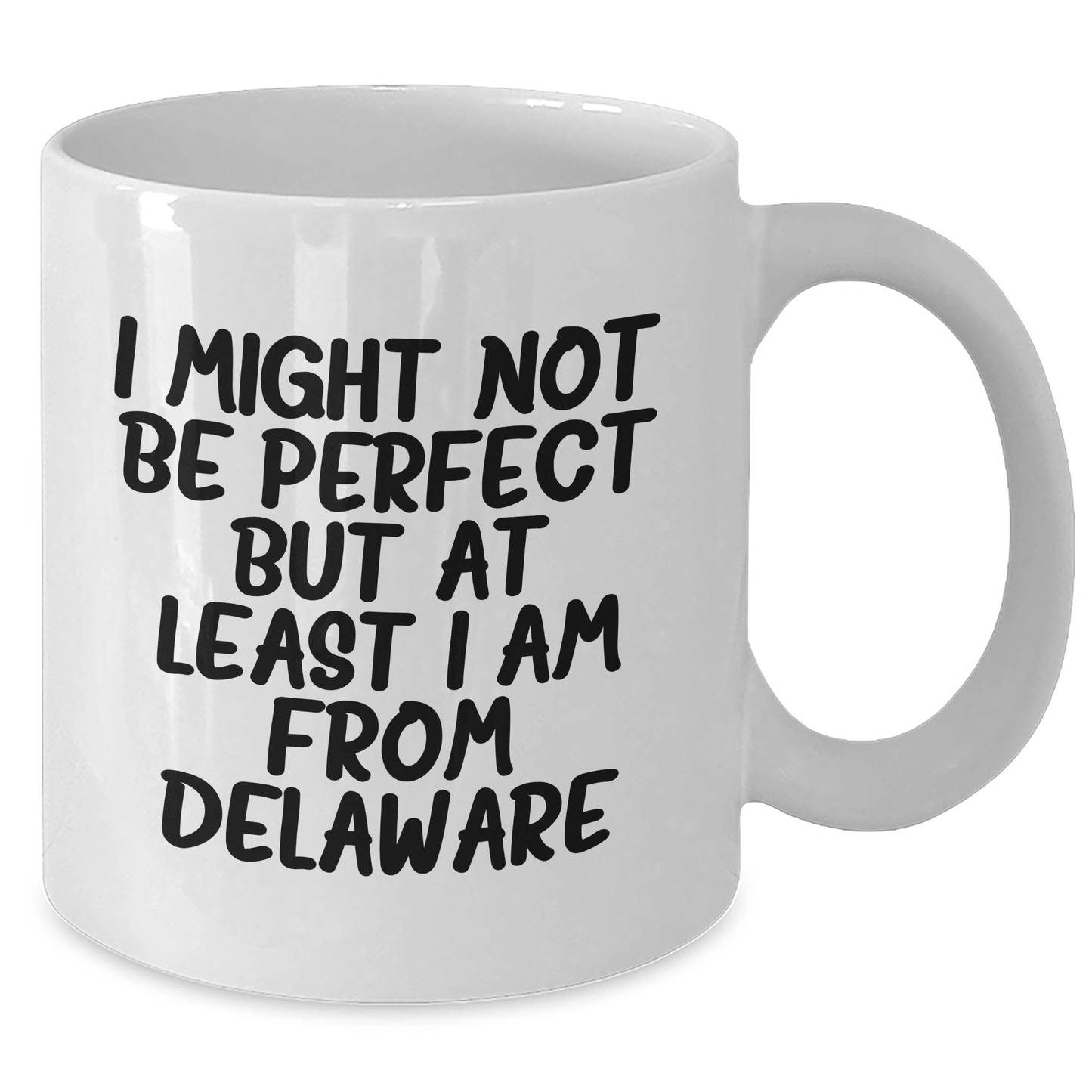 Funny Delaware Mug for Mom – I’m From Delaware Gift Idea - The Buy Boom