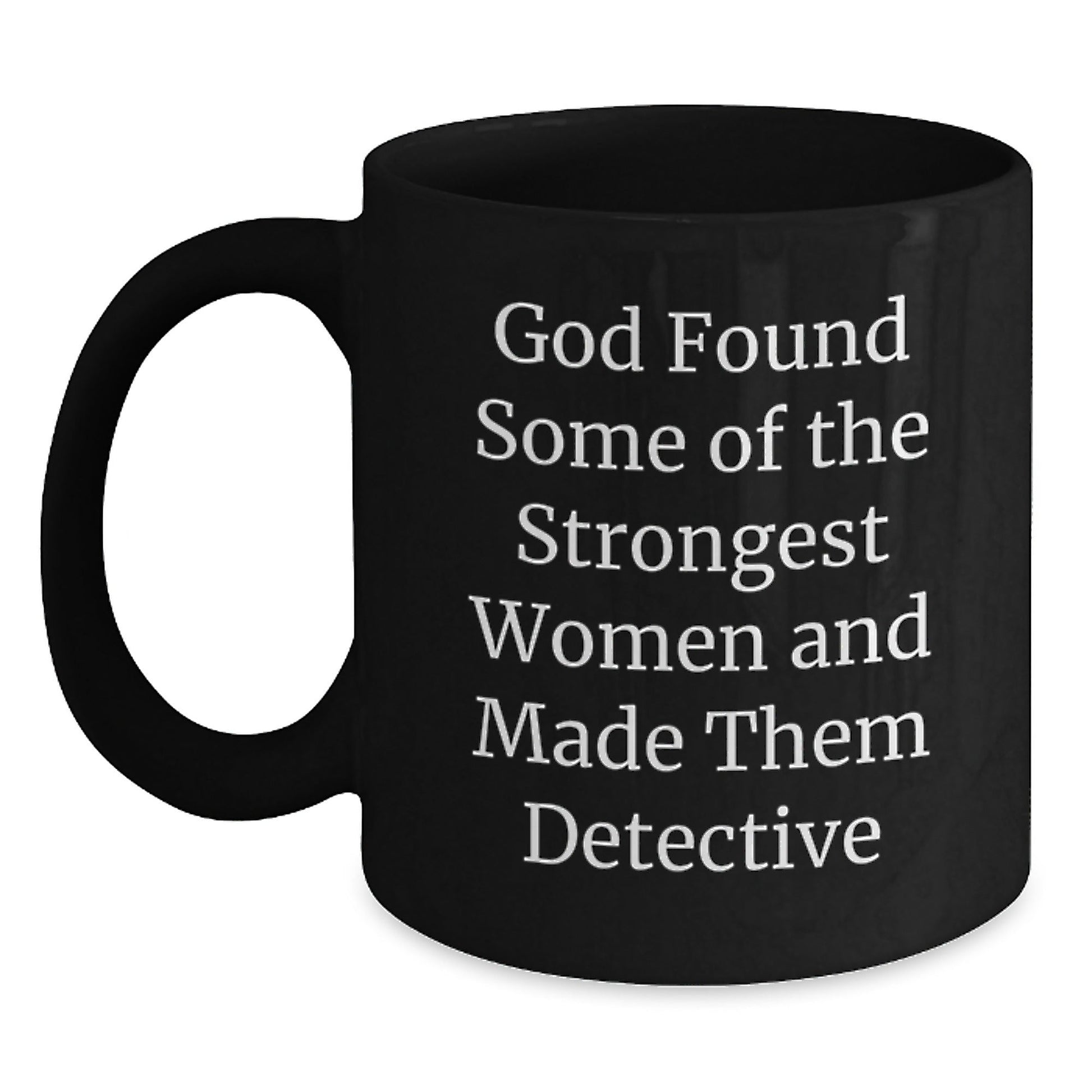Funny Detective Gifts from Men, Women, Friends, or Family - Unique Christmas Unique Gifts for Detective, Coffee Lovers, or Anyone - Black Coffee Mug - The Buy Boom