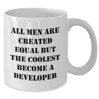 Funny Developer Gifts, 'All Men Are Created Equal But The Coolest Become A Developer' White Coffee Mug for Father's Day, Gifts from Family to Developer - The Buy Boom