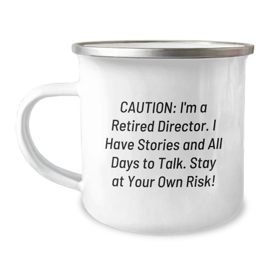 Funny Director Gifts - 'Caution: I'm A Retired Director...' Camping Mug for Graduation, Unique Gifts from Friends, Coworkers to Family, Director, Men, Women, Friends, and Coworkers - The Buy Boom