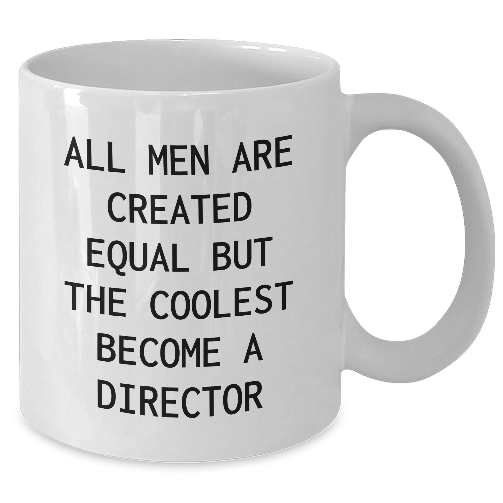 Funny Director Gifts for Him from Family on Father's Day, White Coffee Mug with 'All Men Are Created Equal But The Coolest Become A Director', 11oz or 15oz Capacity, Microwave and Dishwasher Safe - The Buy Boom
