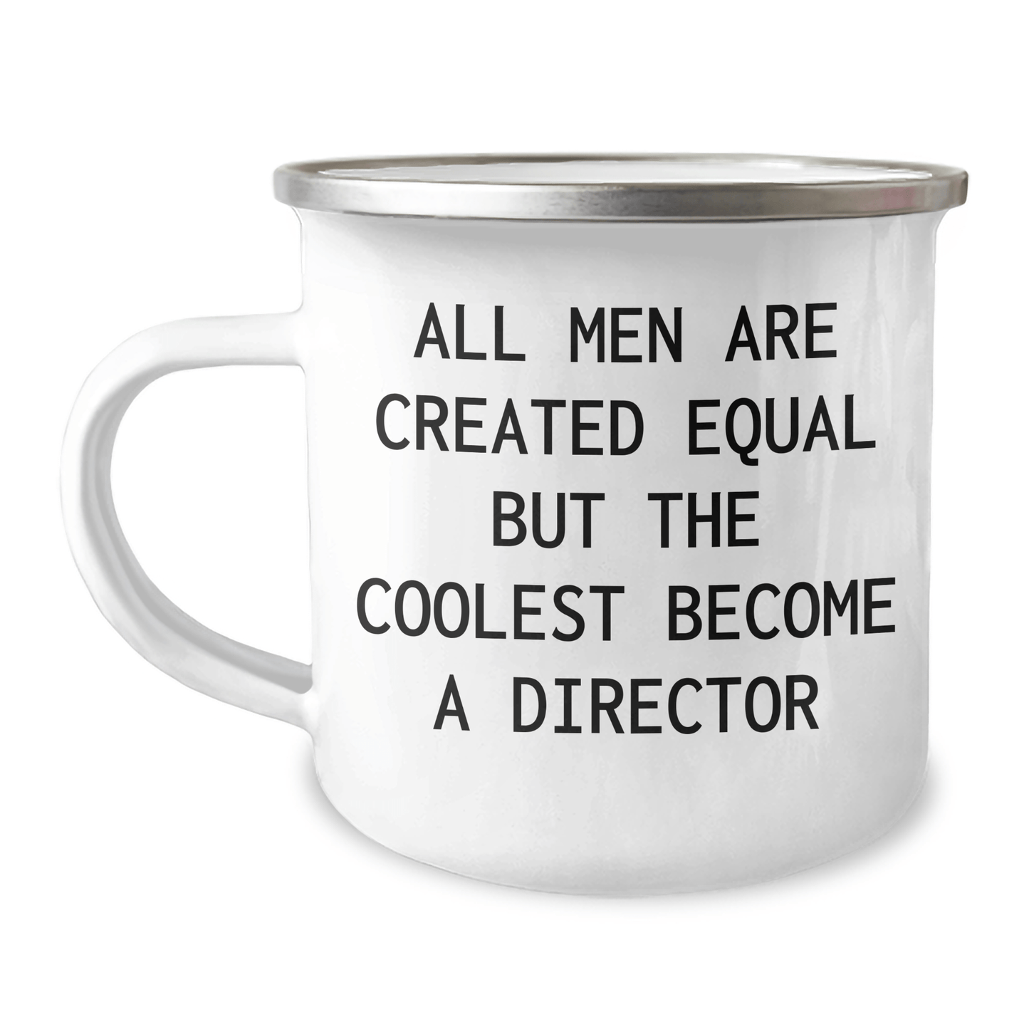 Funny Director Gifts for Men - 'All Men Are Created Equal But The Coolest Become A Director' Camping Mug, Father's Day Unique Gifts from Friends or Family - The Buy Boom