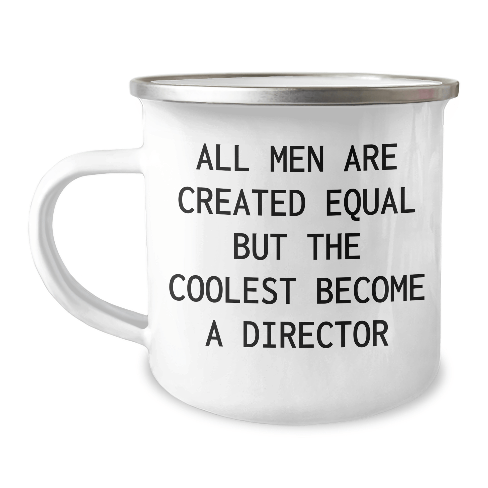 Funny Director Gifts for Men - 'All Men Are Created Equal But The Coolest Become A Director' Camping Mug, Father's Day Unique Gifts from Friends or Family - The Buy Boom