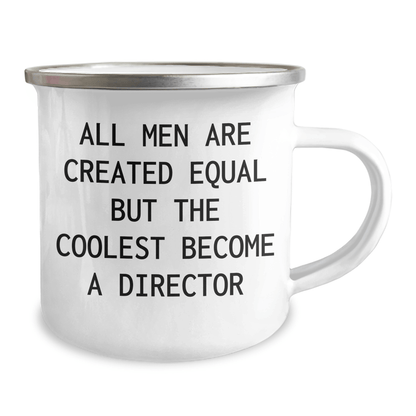 Funny Director Gifts for Men - 'All Men Are Created Equal But The Coolest Become A Director' Camping Mug, Father's Day Unique Gifts from Friends or Family - The Buy Boom