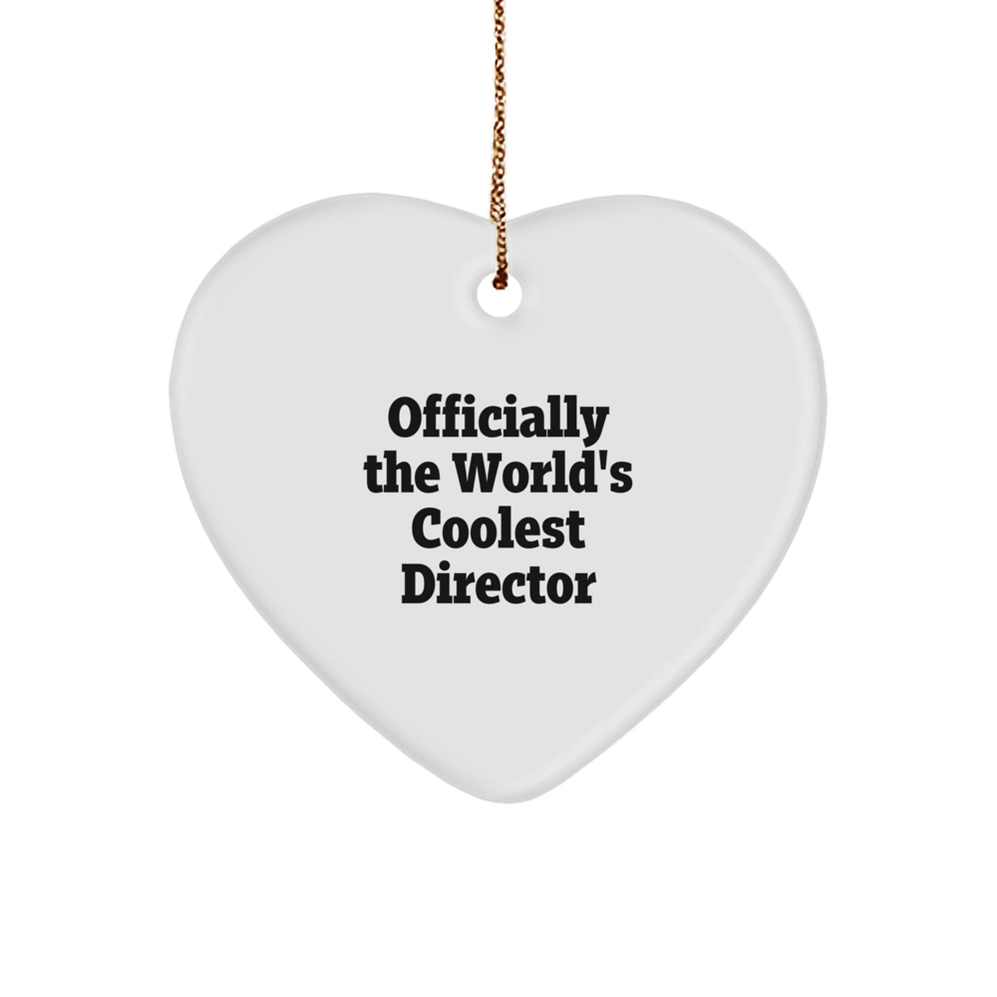 Funny Director Gifts from Friends - 'Officially The World's Coolest Director' Heart Ornament for Christmas - The Buy Boom