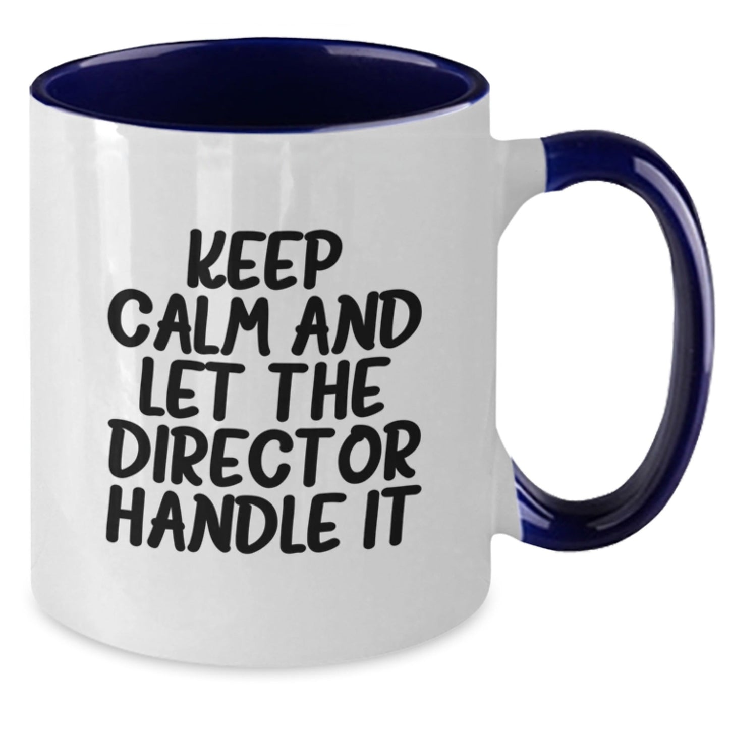 Funny Director Gifts - Keep Calm And Let The Director Handle It - Two Tone Coffee Mug, Birthday Unique Gifts from Friends - The Buy Boom
