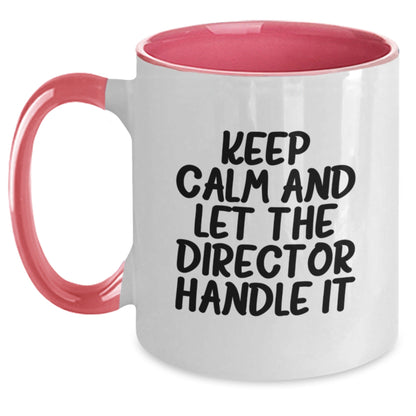 Funny Director Gifts - Keep Calm And Let The Director Handle It - Two Tone Coffee Mug, Birthday Unique Gifts from Friends - The Buy Boom