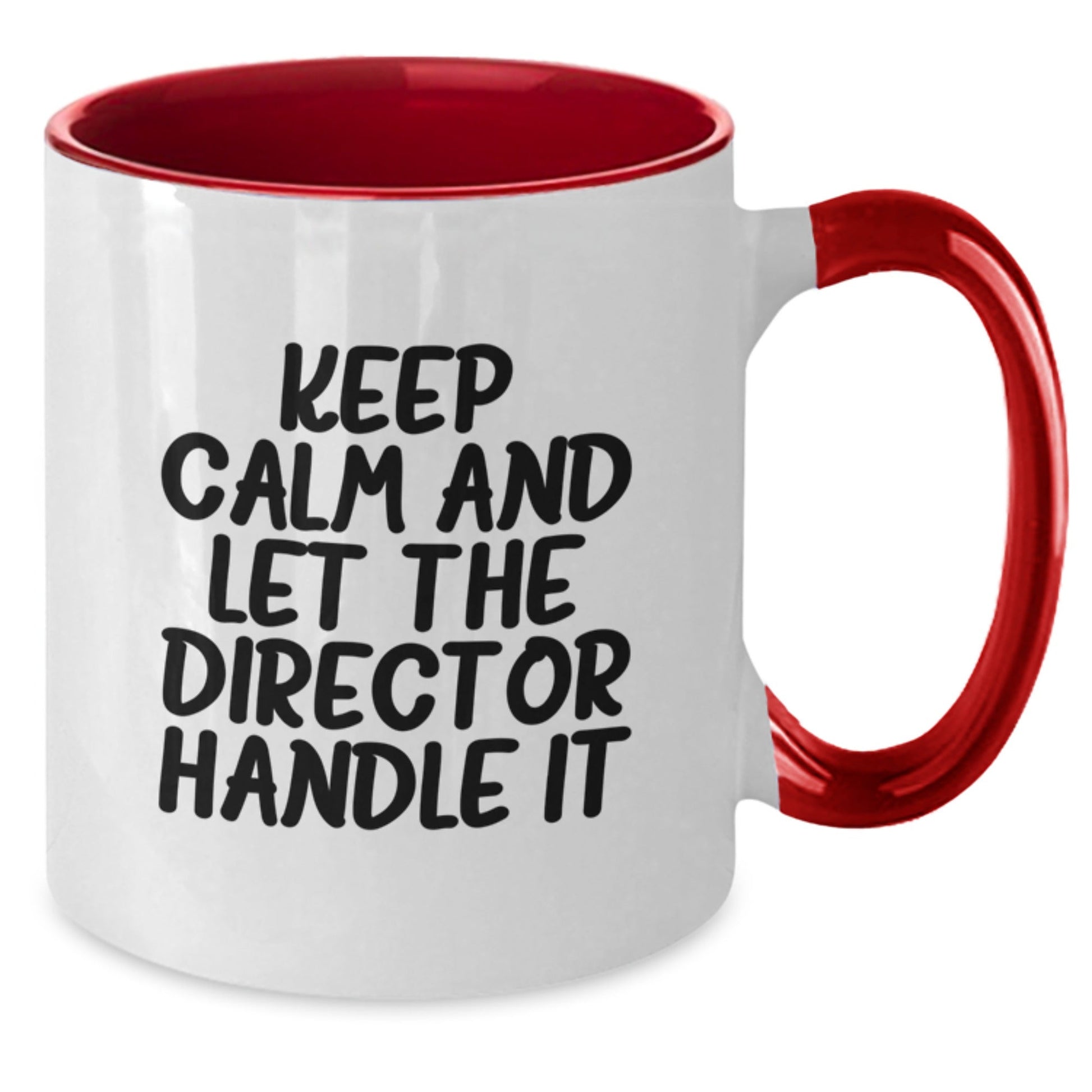 Funny Director Gifts - Keep Calm And Let The Director Handle It - Two Tone Coffee Mug, Birthday Unique Gifts from Friends - The Buy Boom