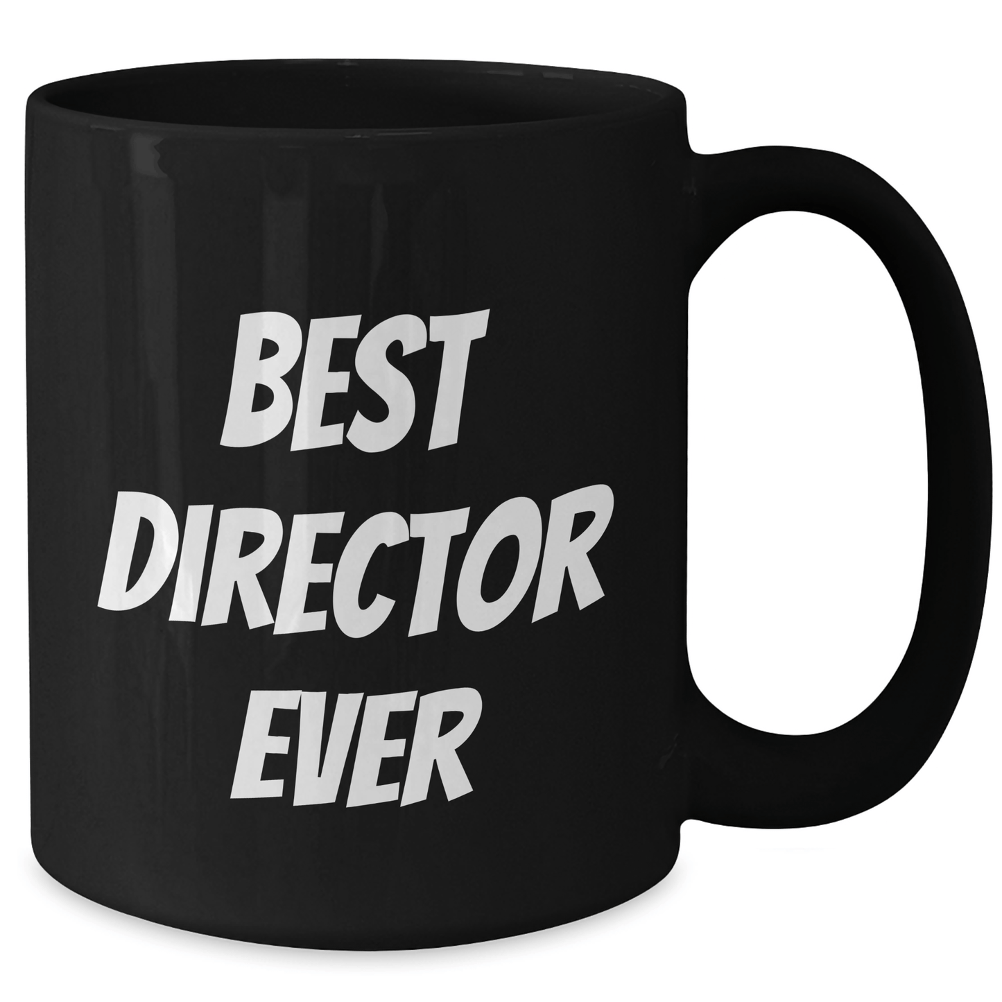 Funny Director Quotes Best Director Ever Black Coffee Mug Gifts for Father's Day - The Buy Boom