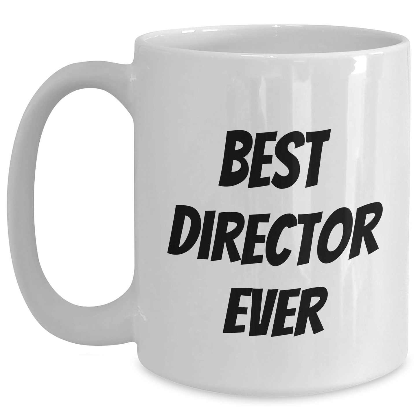 Funny Director Quotes Best Director Ever White Coffee Mug for Men Gifts from Family on Father's Day - The Buy Boom