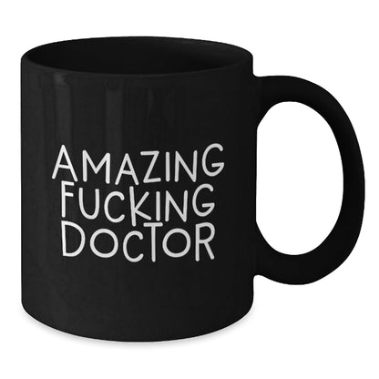 Funny Doctor Gifts, Amazing Quotes Black Coffee Mug, Birthday Unique Gifts from Friends, Gifts for Doctors - The Buy Boom