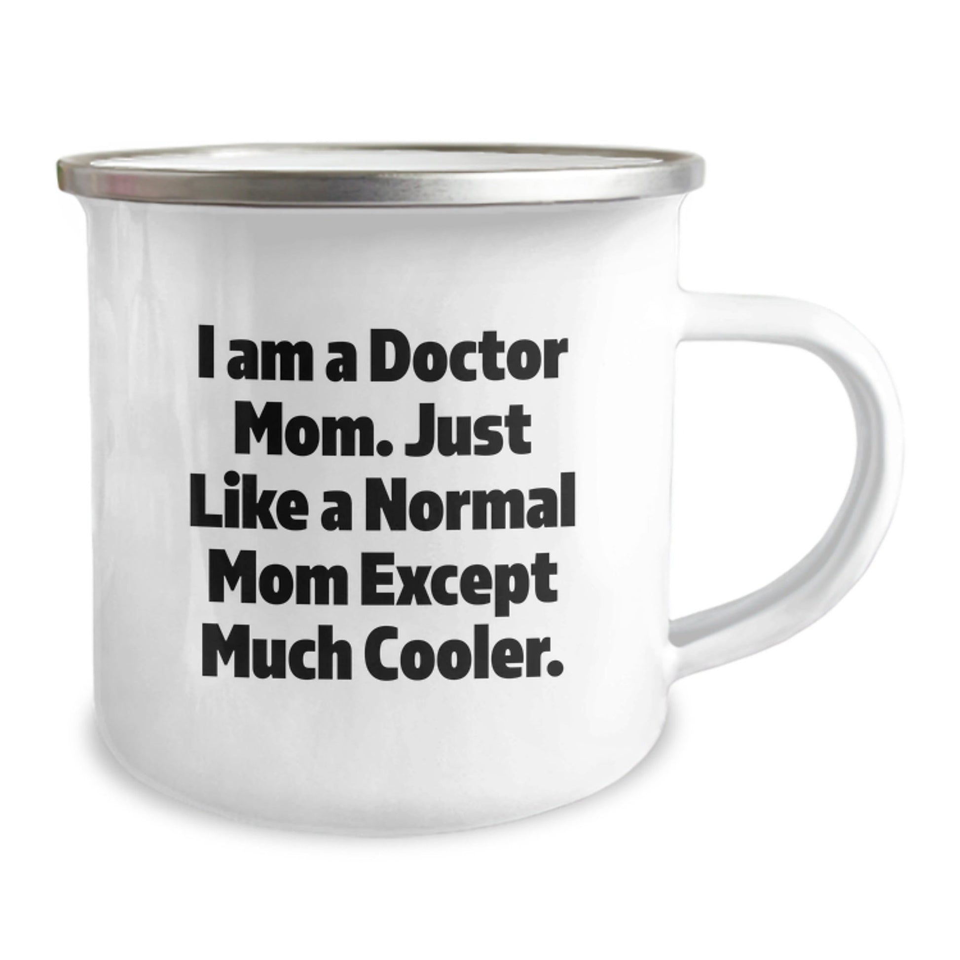 Funny Doctor Gifts for Doctor Mom - Unique Christmas Unique Gifts from Family to Doctor Friends - I Am A Doctor Mom Camping Mug for Christmas Morning Coffee - The Buy Boom