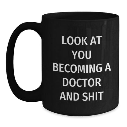 Funny Doctor Gifts for Him, Black Coffee Mug with Inspirational Quote about Becoming a Doctor, Christmas Unique Ideas for Men or Women - The Buy Boom
