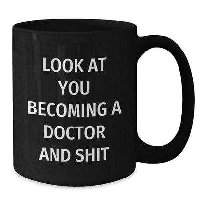 Funny Doctor Gifts for Him, Black Coffee Mug with Inspirational Quote about Becoming a Doctor, Christmas Unique Ideas for Men or Women - The Buy Boom