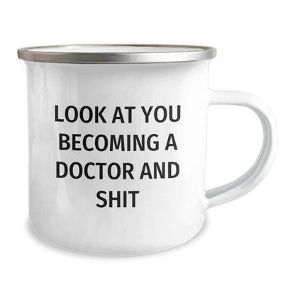 Funny Doctor Gifts for Men, Unique Christmas Unique Gifts from Friends to Doctor, Camping Mug with 'Look At You Becoming A Doctor And Shit' Quote - The Buy Boom