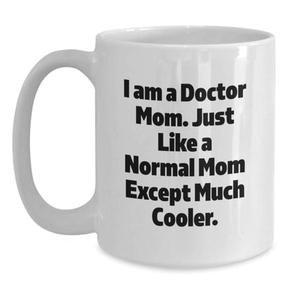 Funny Doctor Mom Gifts, Unique White Coffee Mugs for Christmas from Family to Doctor - The Buy Boom