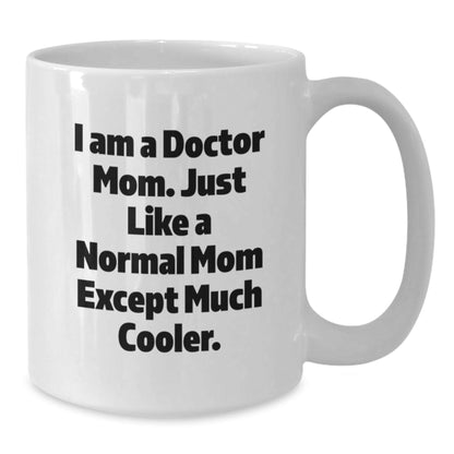 Funny Doctor Mom Gifts, Unique White Coffee Mugs for Christmas from Family to Doctor - The Buy Boom