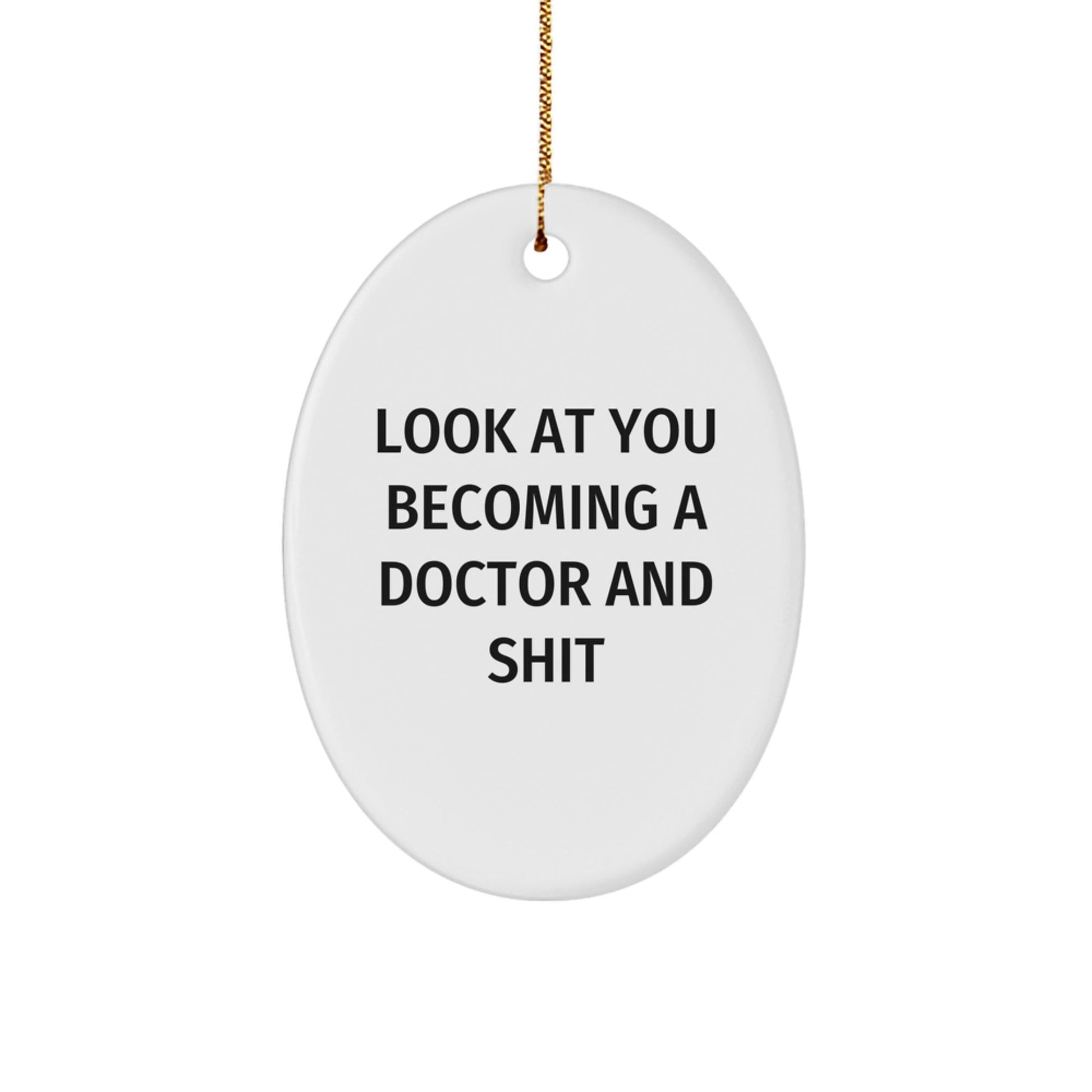 Funny Doctor Oval Ornament Gifts from Friends to Doctor at Christmas Unique - The Buy Boom