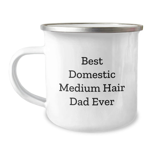 Funny Domestic Medium Hair Cat Gifts from Dad to His Furry Friend Camping Mug for Graduation Unique Gifts - The Buy Boom