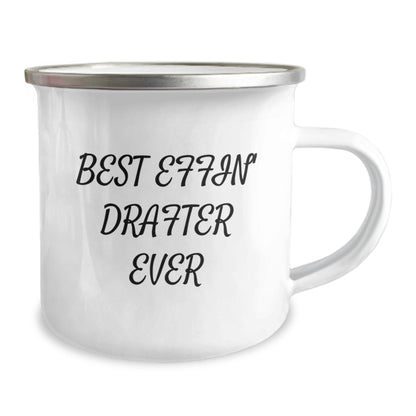 Funny Drafter Camping Mug Gifts for Drafter - Best Effin' Drafter Ever Christmas Unique Gifts from Men to Men - The Buy Boom