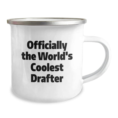 Funny Drafter Christmas Unique Gifts from Men for World's Coolest Drafter Camping Mug, Officially The World's Coolest Drafter, Funny Drafter Gifts - The Buy Boom
