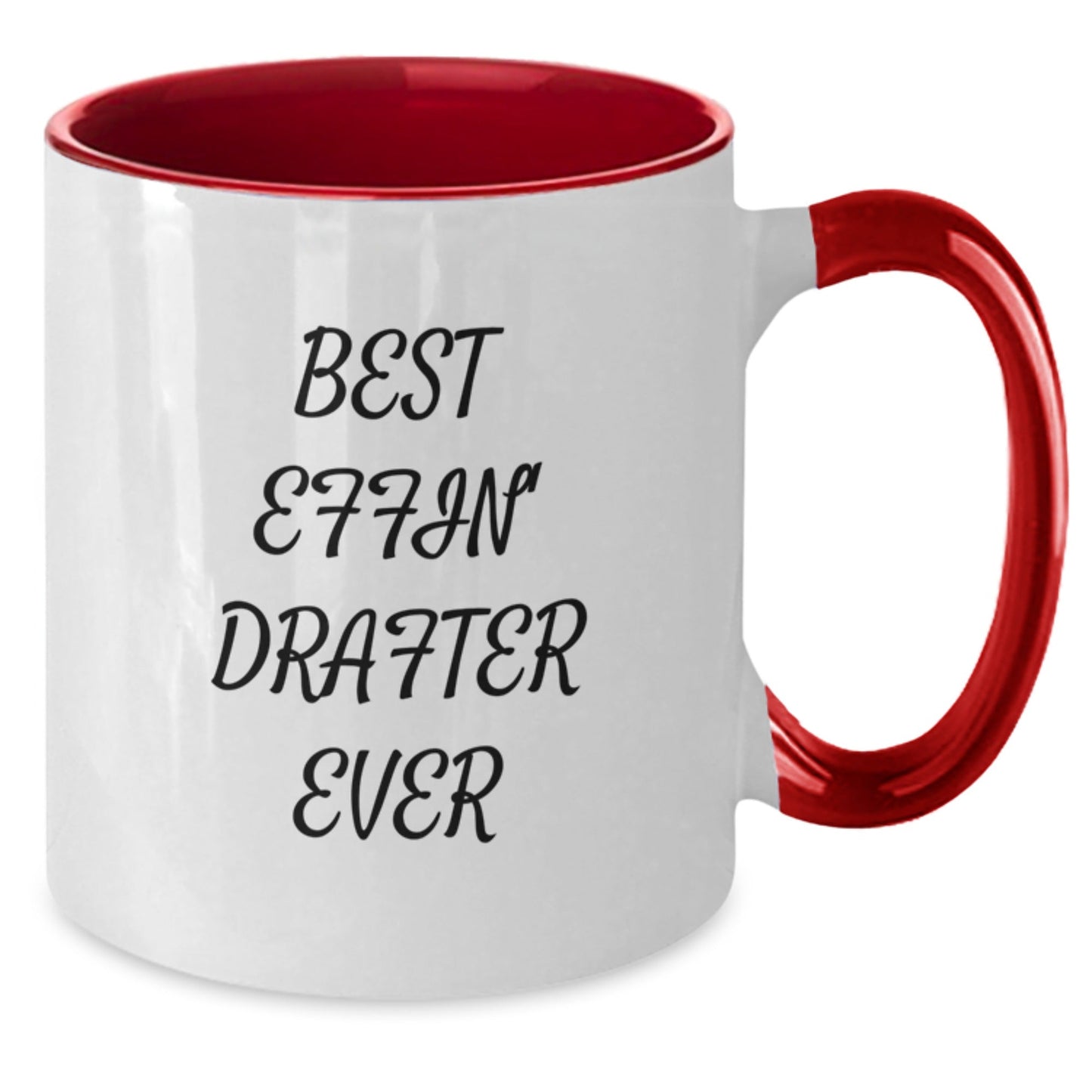 Funny Drafter Humor Gifts for Men, Christmas Unique Presents from Friends, Best Effin' Drafter Ever Two Tone Coffee Mug, Drafter Enthusiasts, Drafter Lovers - The Buy Boom