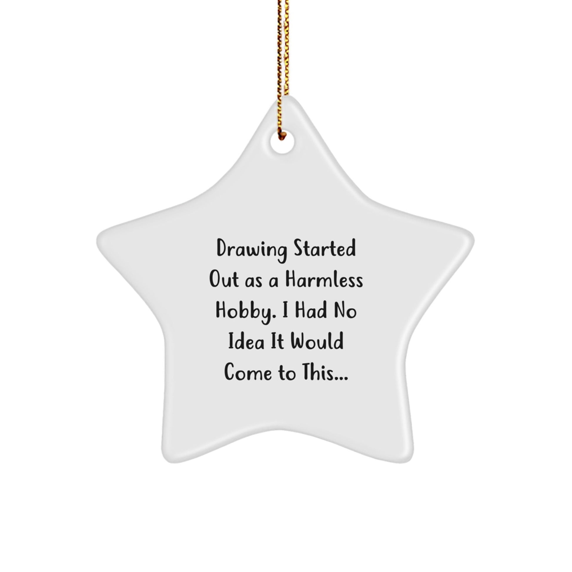 Funny Drawing Gifts for Him, Star Ornament with Inspirational Quote, Gifts from Men to Friends at Christmas - The Buy Boom