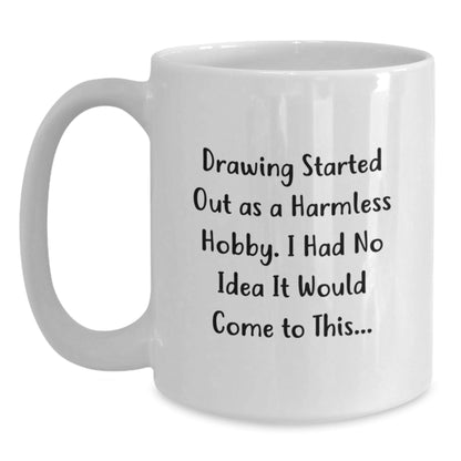 Funny Drawing Gifts for Men Friends from, White Ceramic Coffee Mugs with Drawing Quote, Unique Christmas Unique Gifts for Him Her Family - The Buy Boom