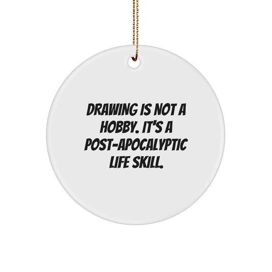 Funny Drawing Gifts from Friends for Christmas - 'Drawing Is Not A Hobby' Circle Ornament, Unique White Circle Shaped MDF with Vibrant Sublimation Print, Perfect for Drawing Enthusiasts - The Buy Boom