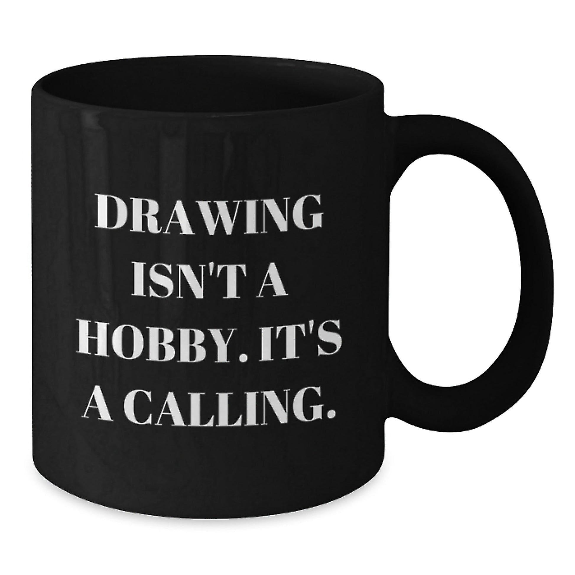 Funny Drawing Quotes Gifts for Drawing Lovers - Black Coffee Mug, Inspirational Gift from Friends to Family - The Buy Boom