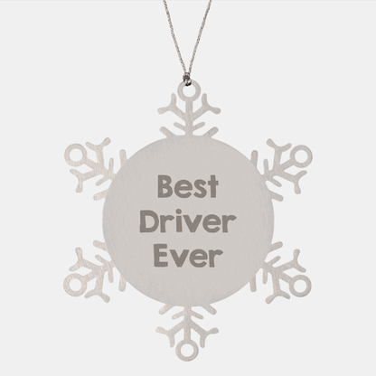 Funny Driver Gifts from Best Driver Ever, Snowflake Ornament for Christmas, 'Best Driver Ever' Quote, Gifts for Driver, Unique Gift Ideas - The Buy Boom
