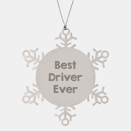Funny Driver Gifts from Best Driver Ever, Snowflake Ornament for Christmas, 'Best Driver Ever' Quote, Gifts for Driver, Unique Gift Ideas - The Buy Boom