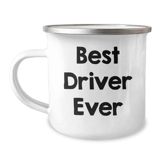 Funny Driver Gifts from Family - Best Driver Ever Camping Mug for Men, Unique Father's Day Unique Gifts, 12 oz Stainless Steel with Enamel Finish - The Buy Boom