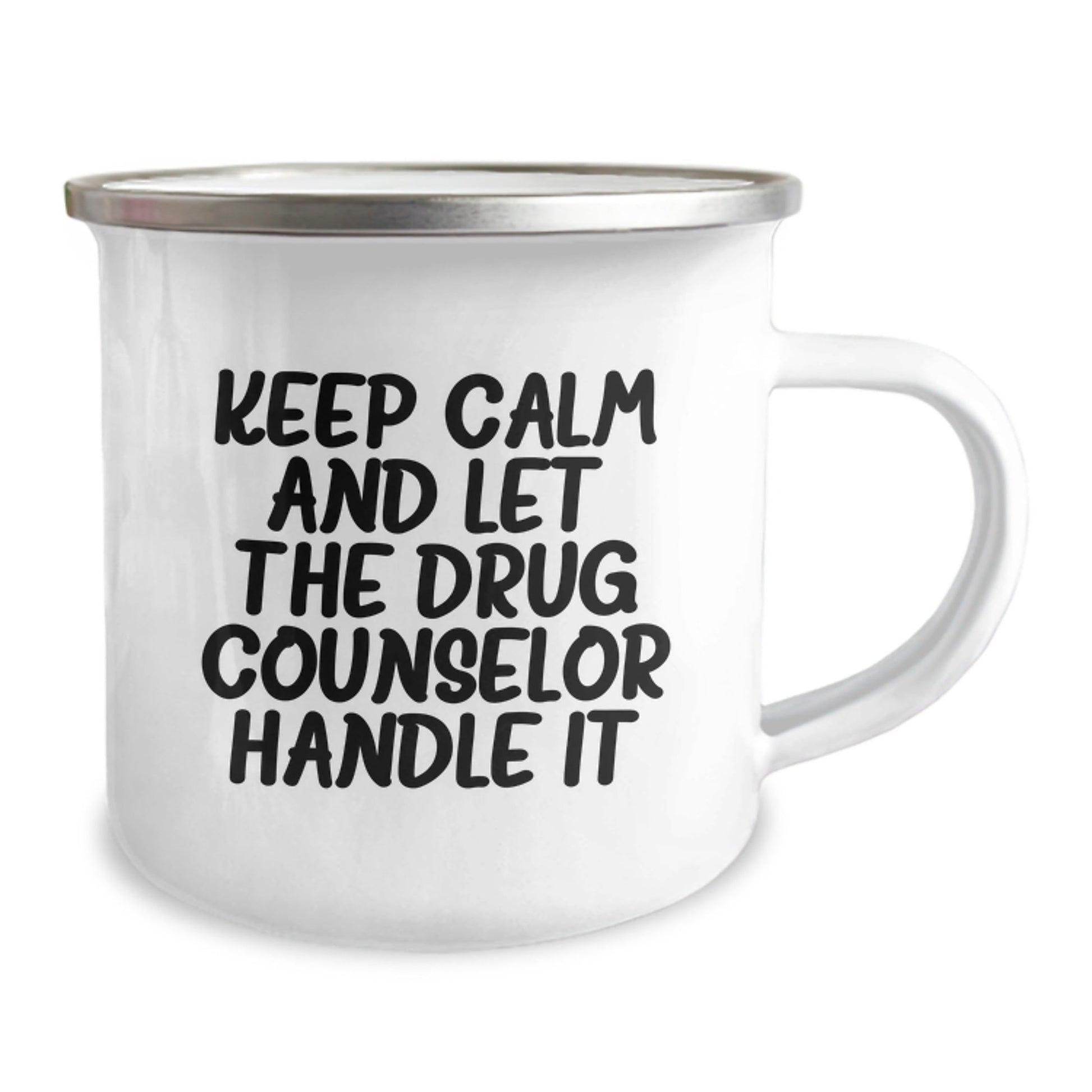 Funny Drug Counselor Gifts from Friends: Keep Calm And Let The Drug Counselor Handle It, 12 oz Camping Mug for Birthday - The Buy Boom
