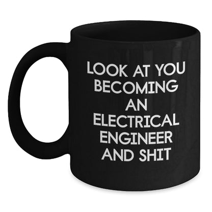 Funny Electrical Engineer Gifts, Black Coffee Mug, Perfect for Electrical Engineer Friends and Coworkers, Gifts from Friends to Electrical Engineer Men - The Buy Boom