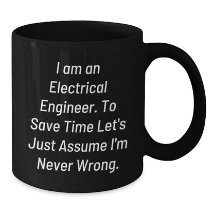 Funny Electrical Engineer Gifts for Him, Black Coffee Mug with Sarcastic Quote, Perfect Christmas Unique Presents from Friends or Family - The Buy Boom