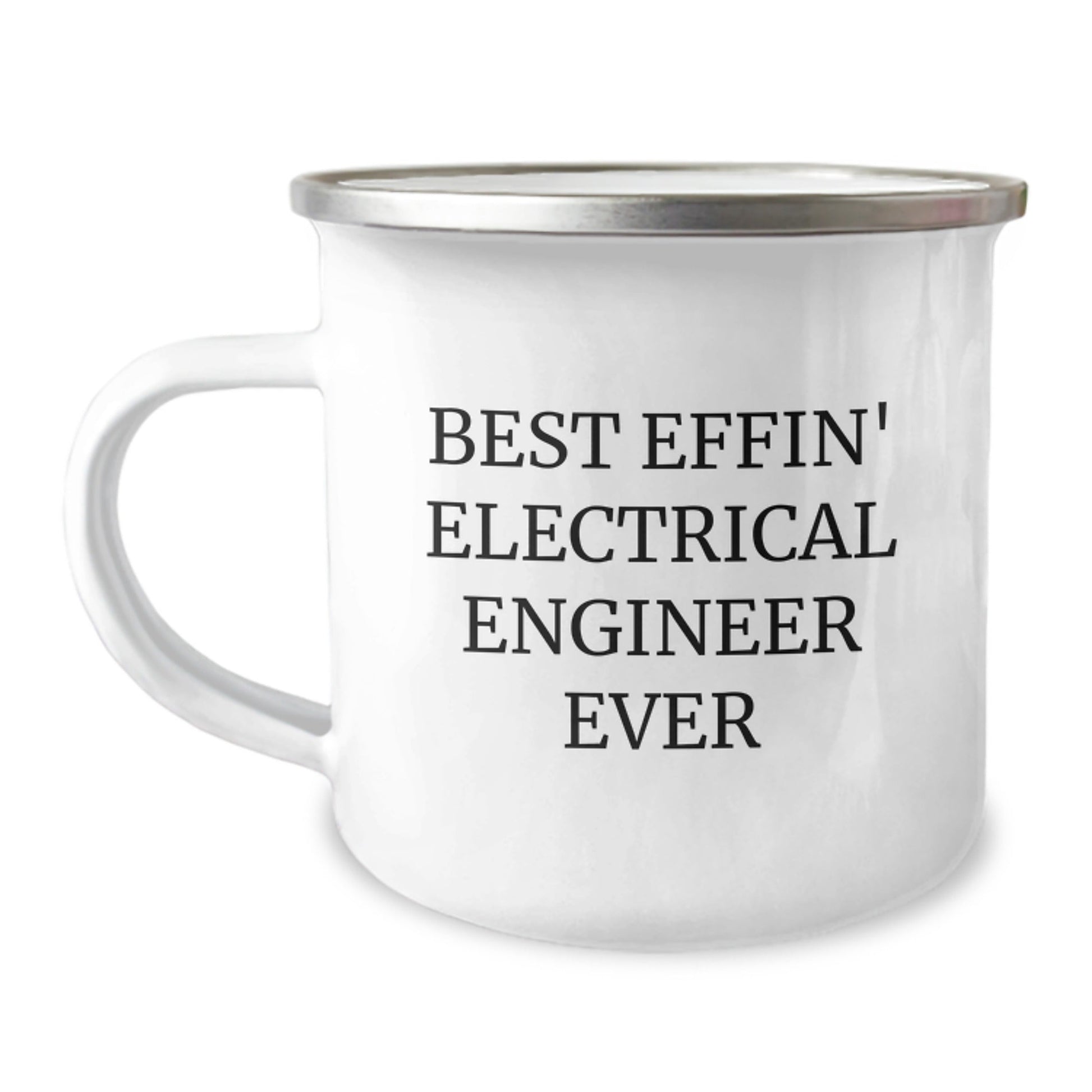 Funny Electrical Engineer Gifts for Men, Unique Christmas Unique Gifts from Friends to Electrical Engineer, Best Effin' Electrical Engineer Ever Camping Mug - The Buy Boom
