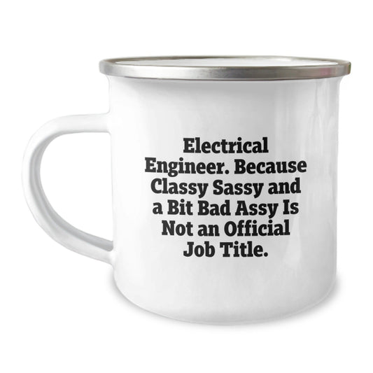 Funny Electrical Engineer Gifts from Friends, Christmas Unique Mugs for Men, Classy Sassy Camping Mug - The Buy Boom