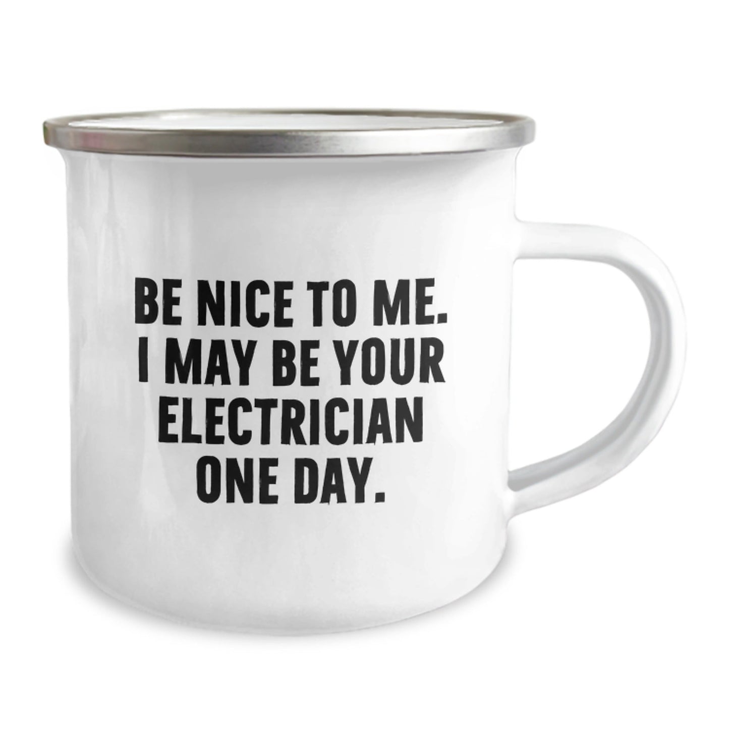 Funny Electrician Christmas Unique Gifts from Friends for Electrician Men - Be Nice To Me I May Be Your Electrician One Day Camping Mug - The Buy Boom