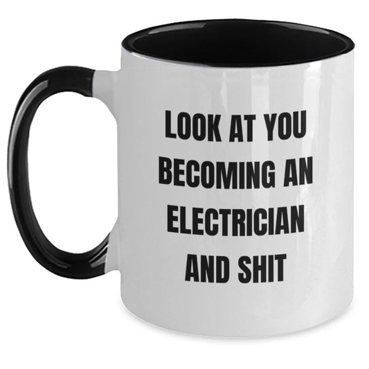 Funny Electrician Gifts for Men - Two Tone Coffee Mug with 'Look At You Becoming An Electrician And Shit' - The Buy Boom
