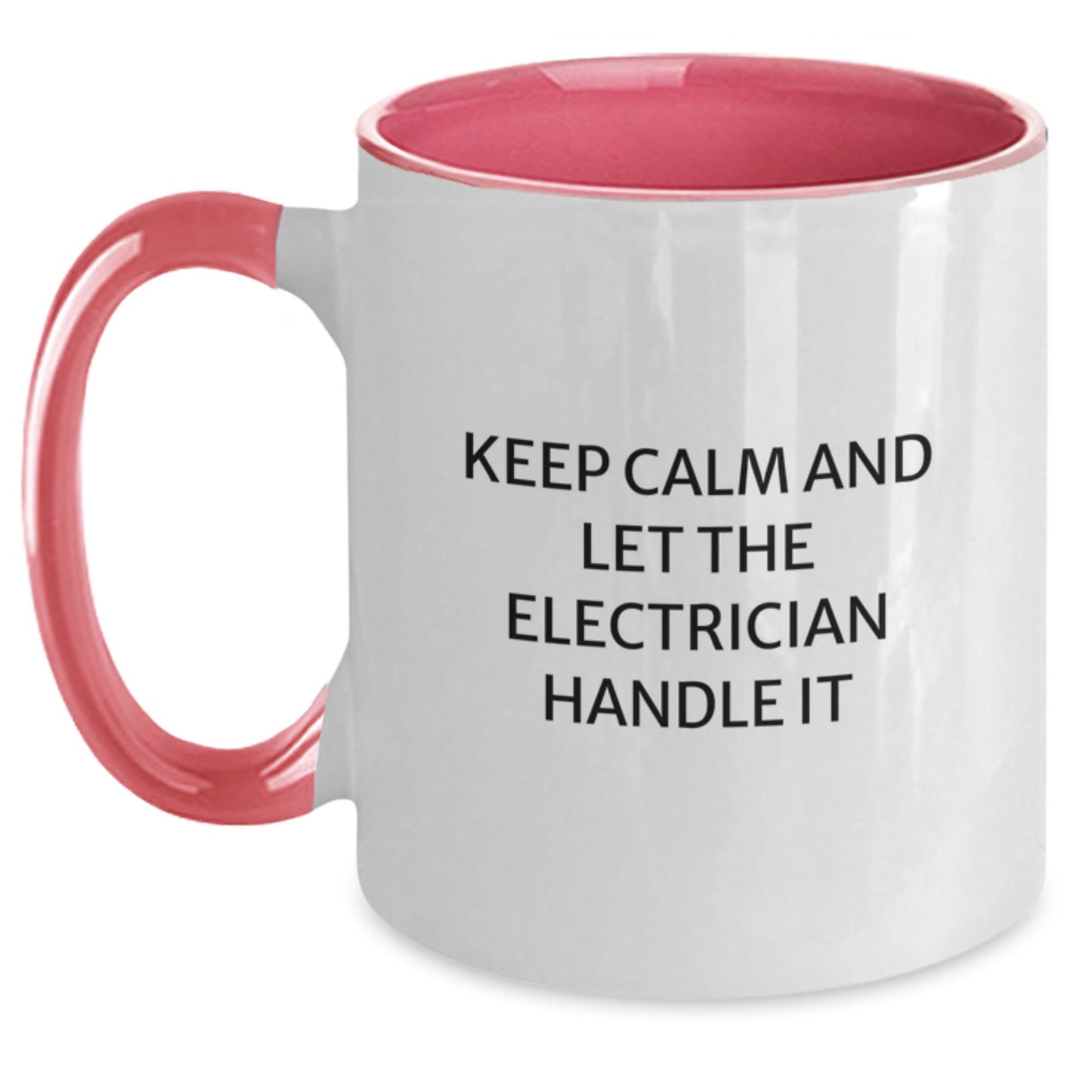 Funny Electrician Gifts from Friends for Electrician's Birthday, Two Tone Coffee Mug with Keep Calm And Let The Electrician Handle It Quote - The Buy Boom