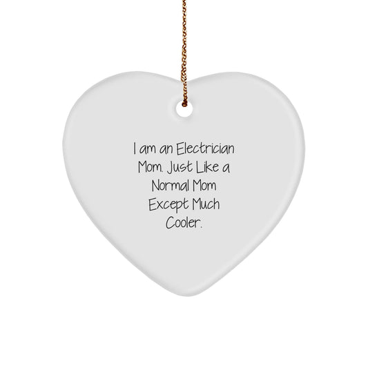 Funny Electrician Gifts from Mom - Heart Ornament for Electrician Dad or Friend, Cute Electrician Women Gift, Electrician Wife Christmas Unique Gifts - The Buy Boom