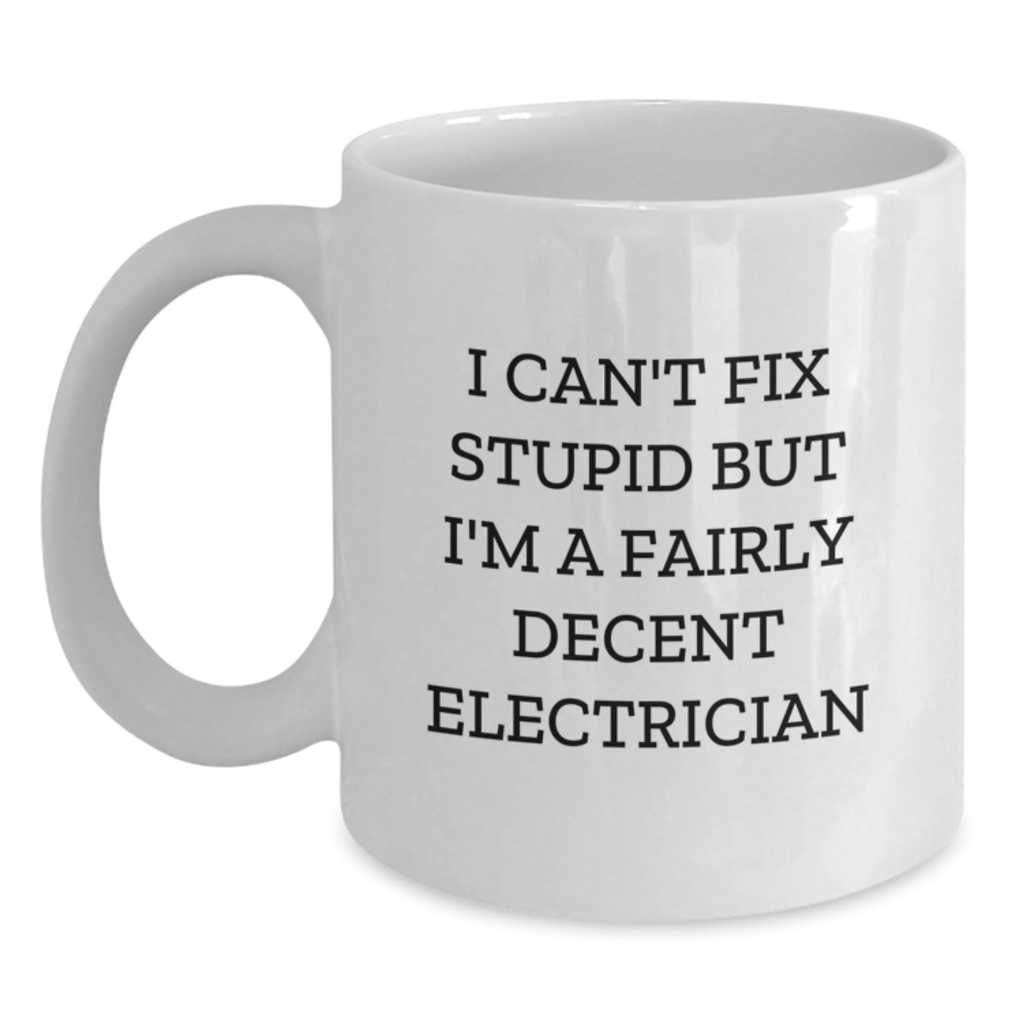 Funny Electrician Mugs Gifts for Men Women Friends Family from Husband Wife Dad - White Coffee Mug 11oz 15oz Ceramic Christmas Unique Present - The Buy Boom