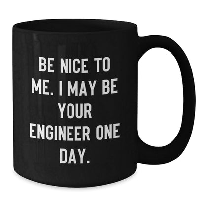 Funny Engineer Gifts for Men - Black Coffee Mug from Friends, Inspirational Quote, Christmas Unique Gifts - The Buy Boom