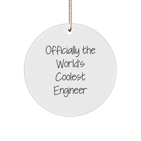 Funny Engineer Gifts from Friends - Christmas Circle Ornament with 'Officially The World's Coolest Engineer' Quote - Gifts for Men, Women, Coworkers, Family - The Buy Boom
