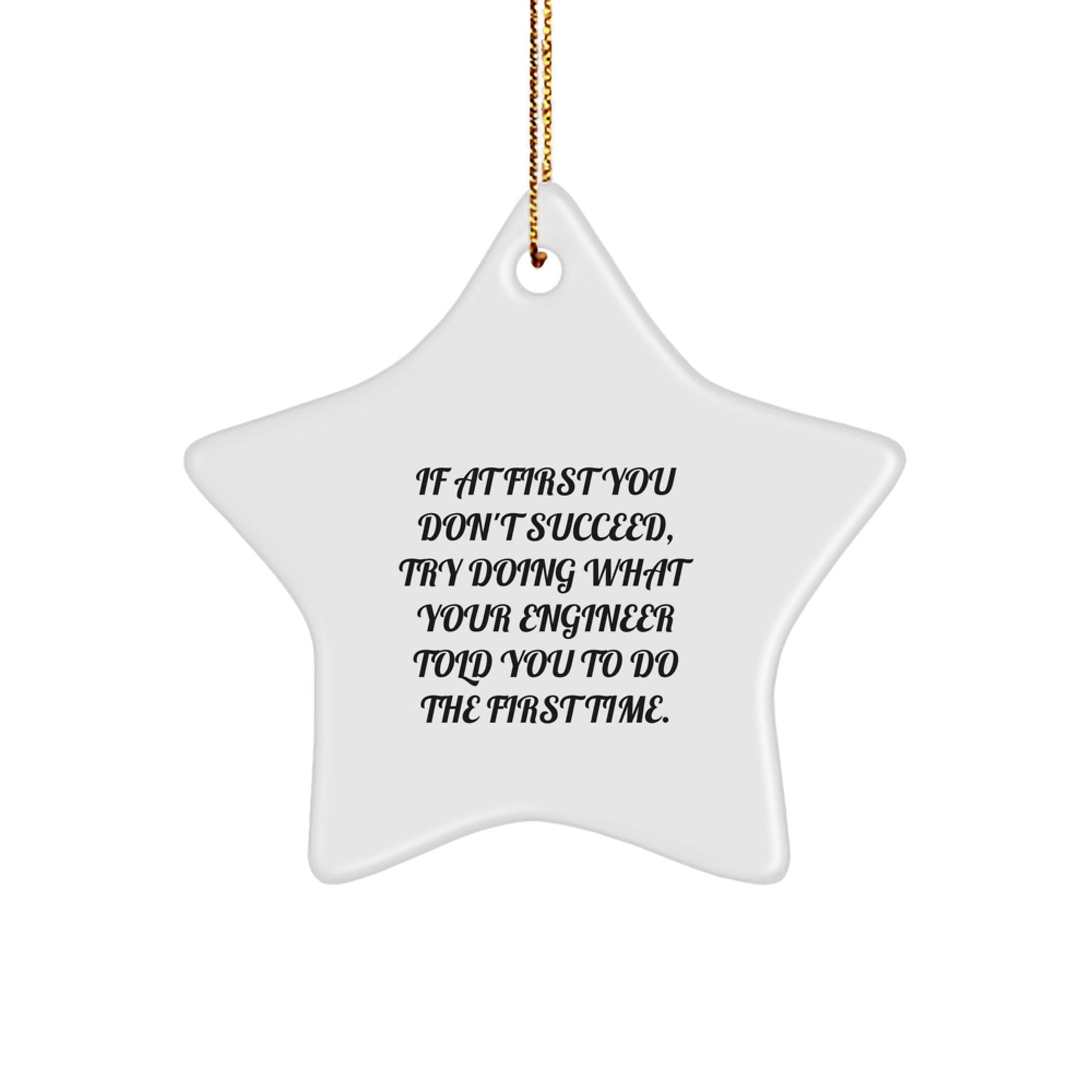 Funny Engineer Gifts from Friends Christmas Unique Star Ornament, Engineer Quotes, Engineer Appreciation Gifts, Star Ornament, Engineer Office Decor, Funny Gifts for Engineer, Engineer Decor - The Buy Boom