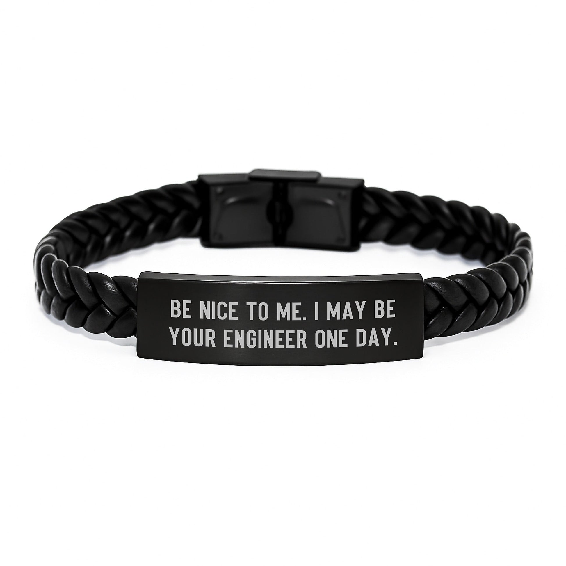 Funny Engineer Gifts from Friends for Him, Interlaced Leather Bracelet with Stainless Steel, Christmas Unique Gifts for Engineers, 'Be Nice To Me I May Be Your Engineer One Day' - The Buy Boom